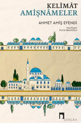 Kelimât Amişnâmeler